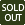 SOLD OUT